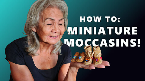 How YOU Can Make MINIATURE MOCCASINS!!!