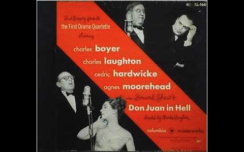 Don Juan in Hell. An audio recording of the 1952 Broadway concert production