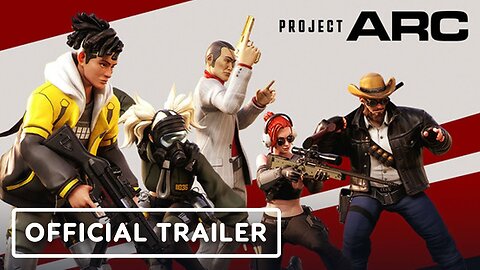 Project ARC - Official Gameplay Trailer