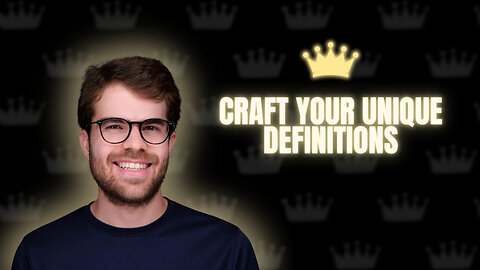 Craft Your Unique Definitions
