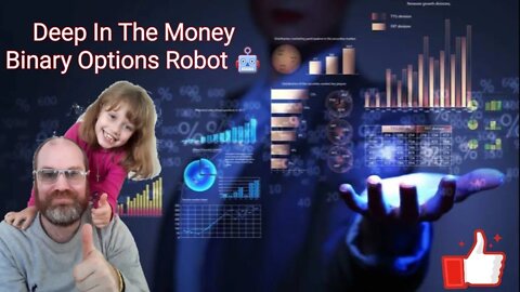 Deep In The Money Binary Options Robot - The Best Robot For You