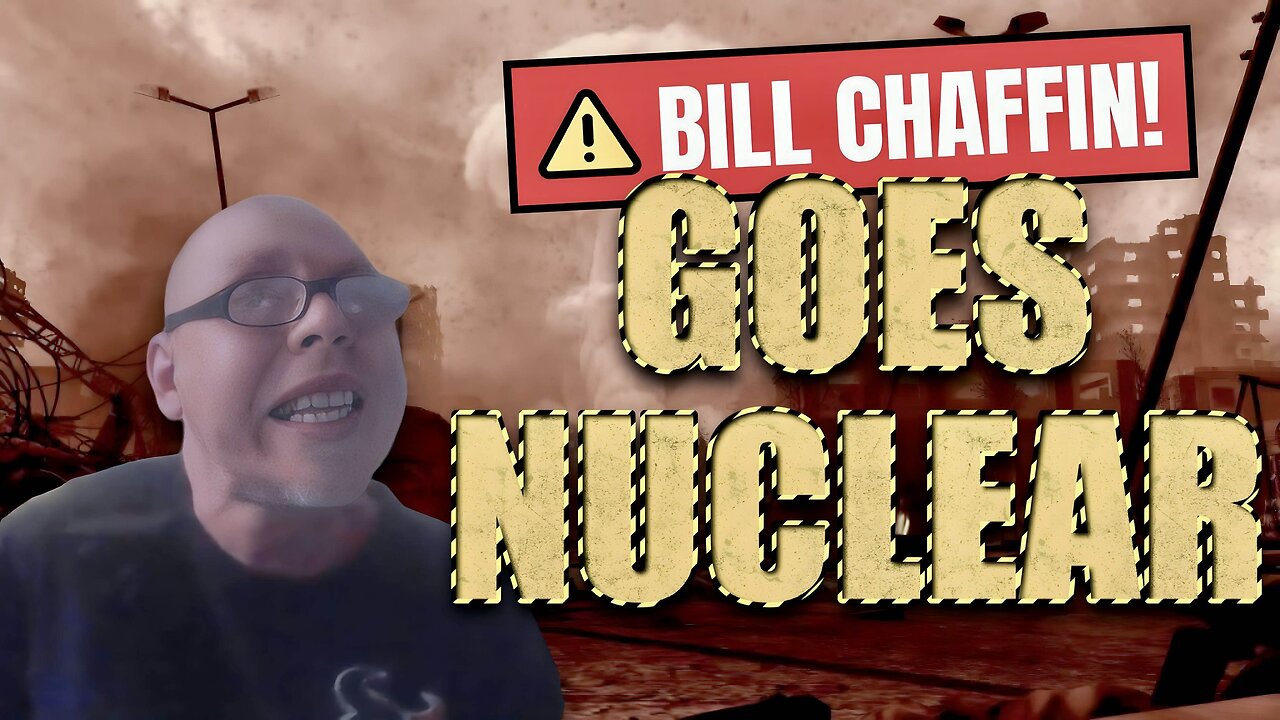 Bill Chaffin GOES NUCLEAR ON LIVE STREAM! (Highlights)