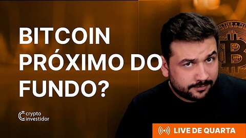 BITCOIN PRÓXIMO DO FUNDO? Análise do BTC ETH DXY NASDAQ SPX