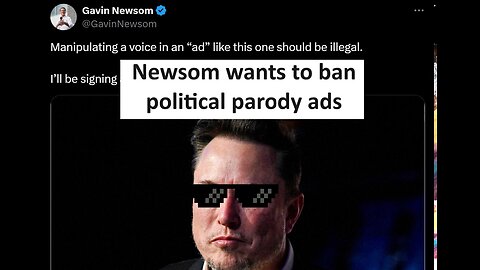 Gavin Newsom wants to ban political parody after Kamala ad joke goes viral