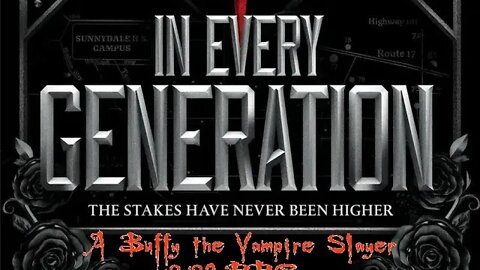 BTVS "In Every Generation" RPG credits intro v4