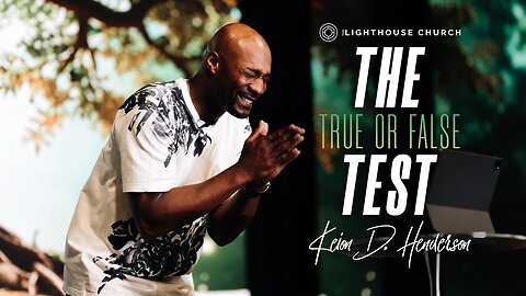 The True Or False Test - Keion Henderson