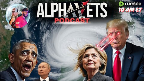 ALPHAVETS 10.7.24 ~ THEY ADMIT THEY LOST CONTROL. DESPERATE MEASURES ~ 10 AM ET
