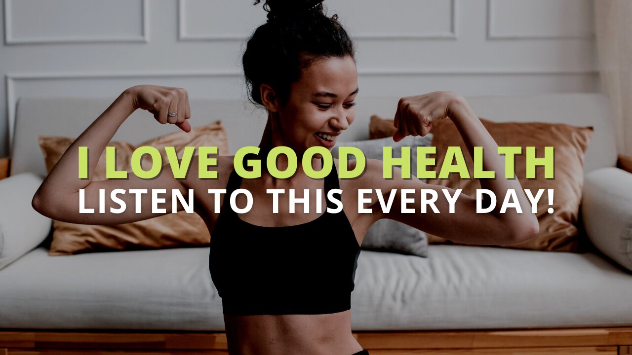 Health Affirmations [Become Healthy Now] Listen Every Day!