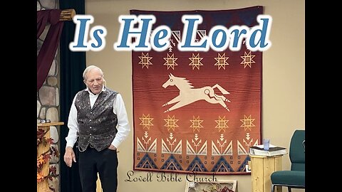 Is He Lord