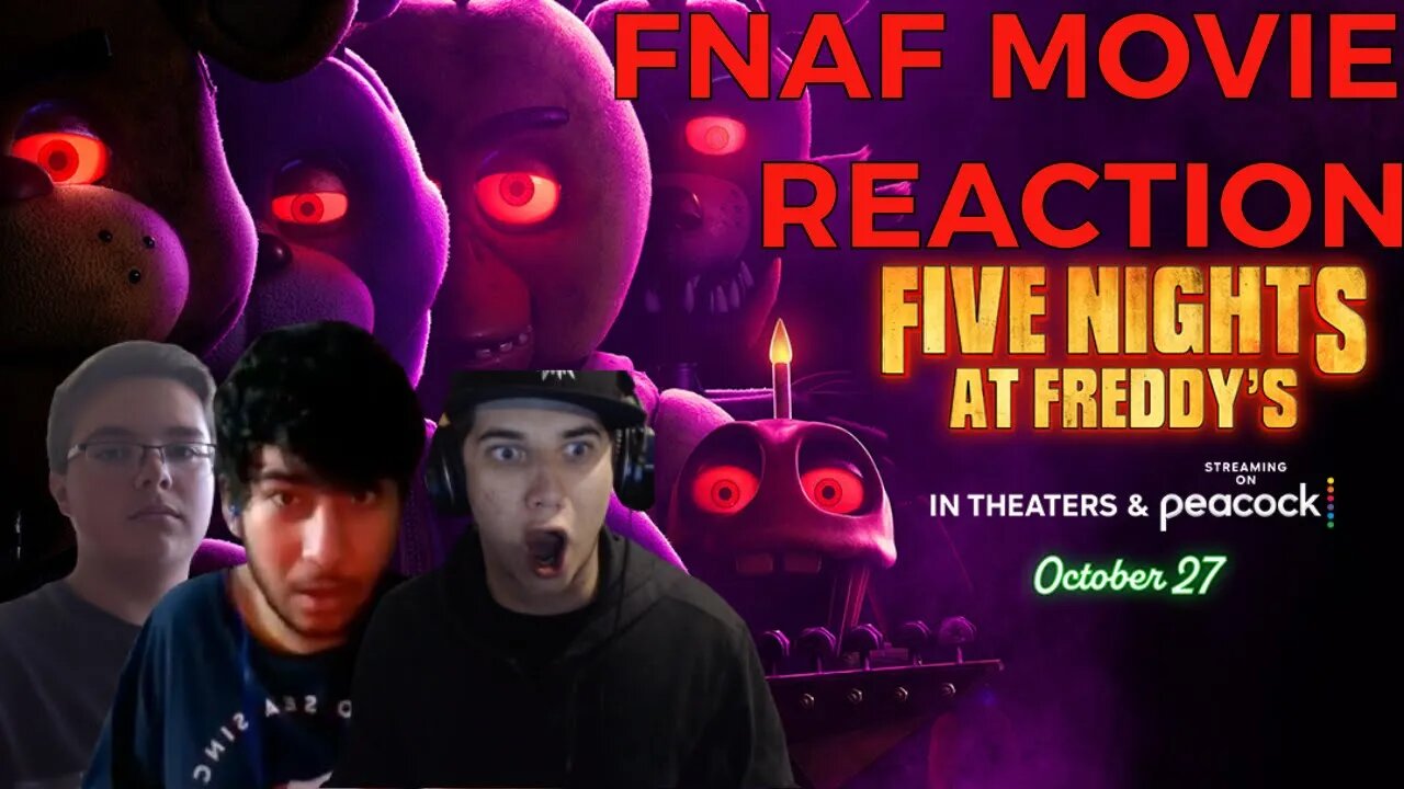 FNAF MOVIE REACTION