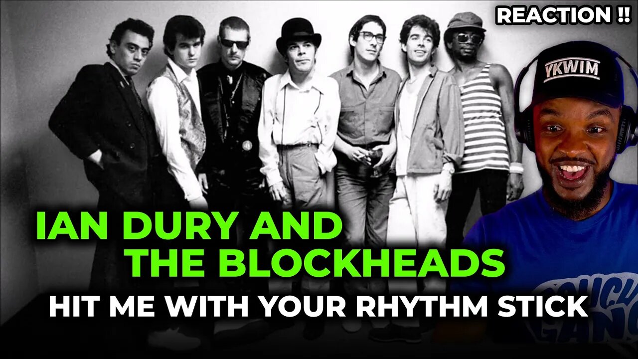 🎵 Ian Dury and The Blockheads - Hit Me With Your Rhythm Stick REACTION