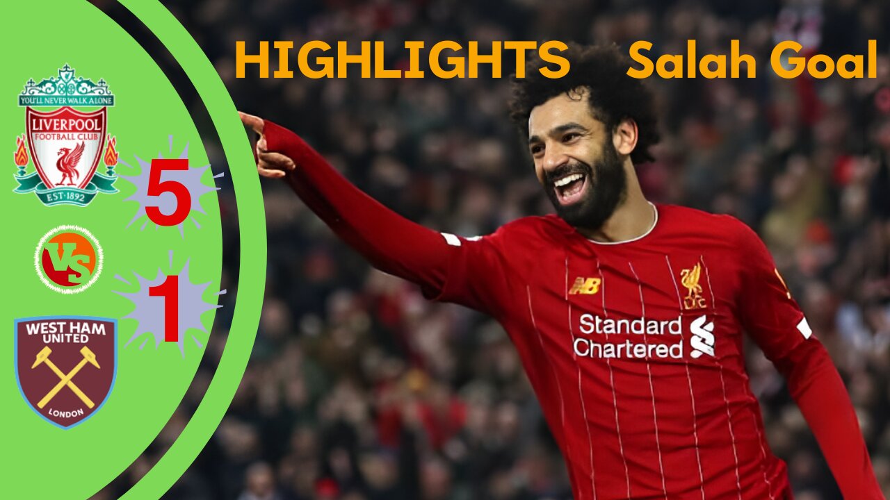 Summary of the Liverpool vs. West Ham Match 5-1🔥 | Salah Shines Again