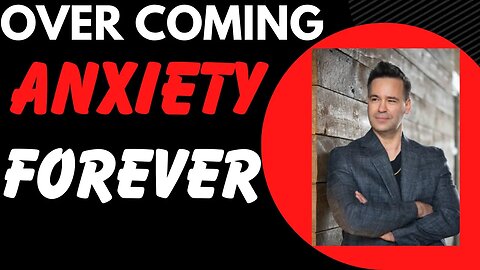 Overcoming Anxiety withInner Masculine- IWAM ep. 613