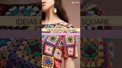 ideias roupas em square/crochê #moda #crochê #crochet #ideias #ideiaslucrativas #inspiração