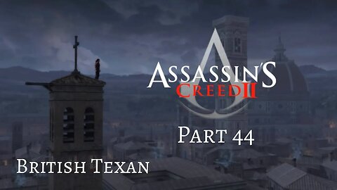 Assassin's Creed II - Pt 44