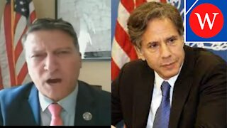 GOP Lawmaker EXPLODES On Blinken: 'INCOMPETENT'