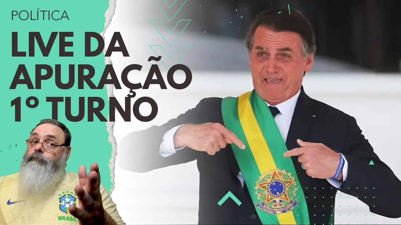 Acompanhamento da REELEIÇÃO de BOLSONARO e APURAÇÃO dos VOTOS