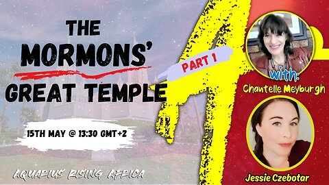 Connecting with Jessie Czebotar #132 - Mormons' Great Temple Part 1 (May 2024)