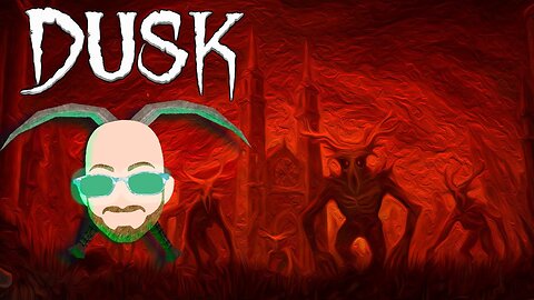 Dusk-Review
