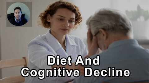 What Impact Does Diet Have On Cognitive Decline? - Dale Bredesen, MD - Interview