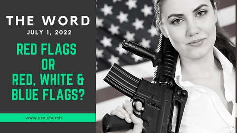 The Word: July 1, 2022