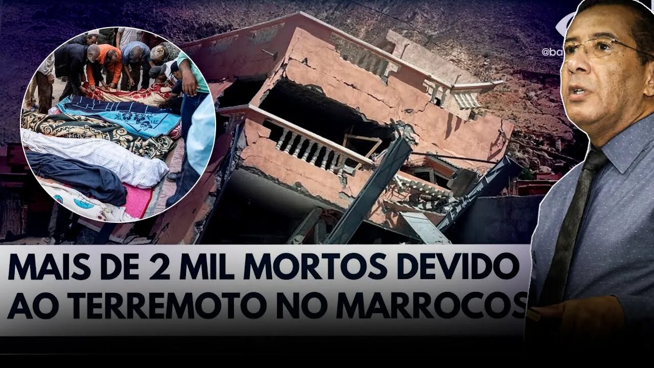 Já Ultrapassam 2 mil M0RT0S devido ao terremoto no Marrocos + Forte profecia se cumprindo!
