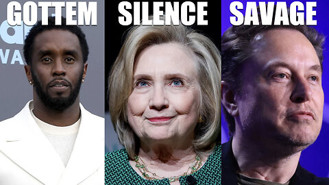 No More Diddy? Clinton Won't Go Away! Elon Musk Is Hilarious!