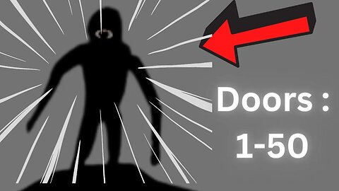 How I BEAT DOORS ( 1 - 50) - SPEEDED