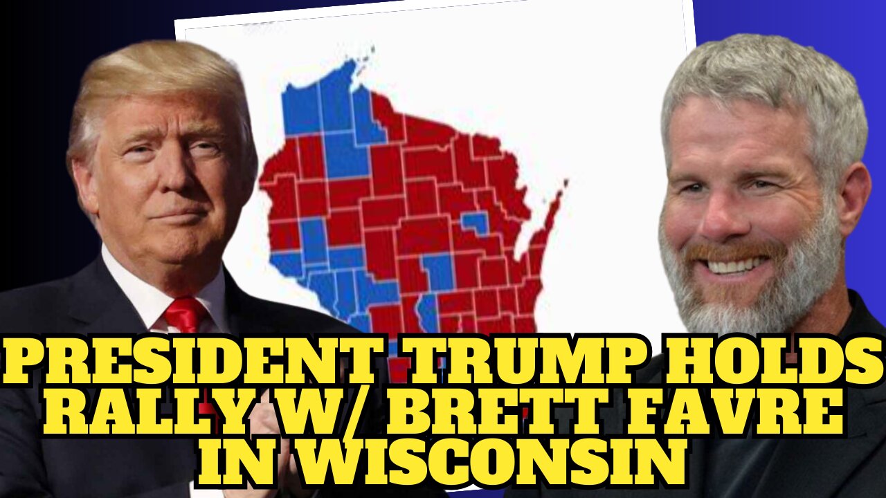 President Trump Holds Rally w/ Brett Favre in Green Bay, Wisconsin, Oct. 30, 2024, 7:00 pm ET