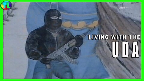 'Living with the UDA' A Spotlight 2007 Troubles Documentary