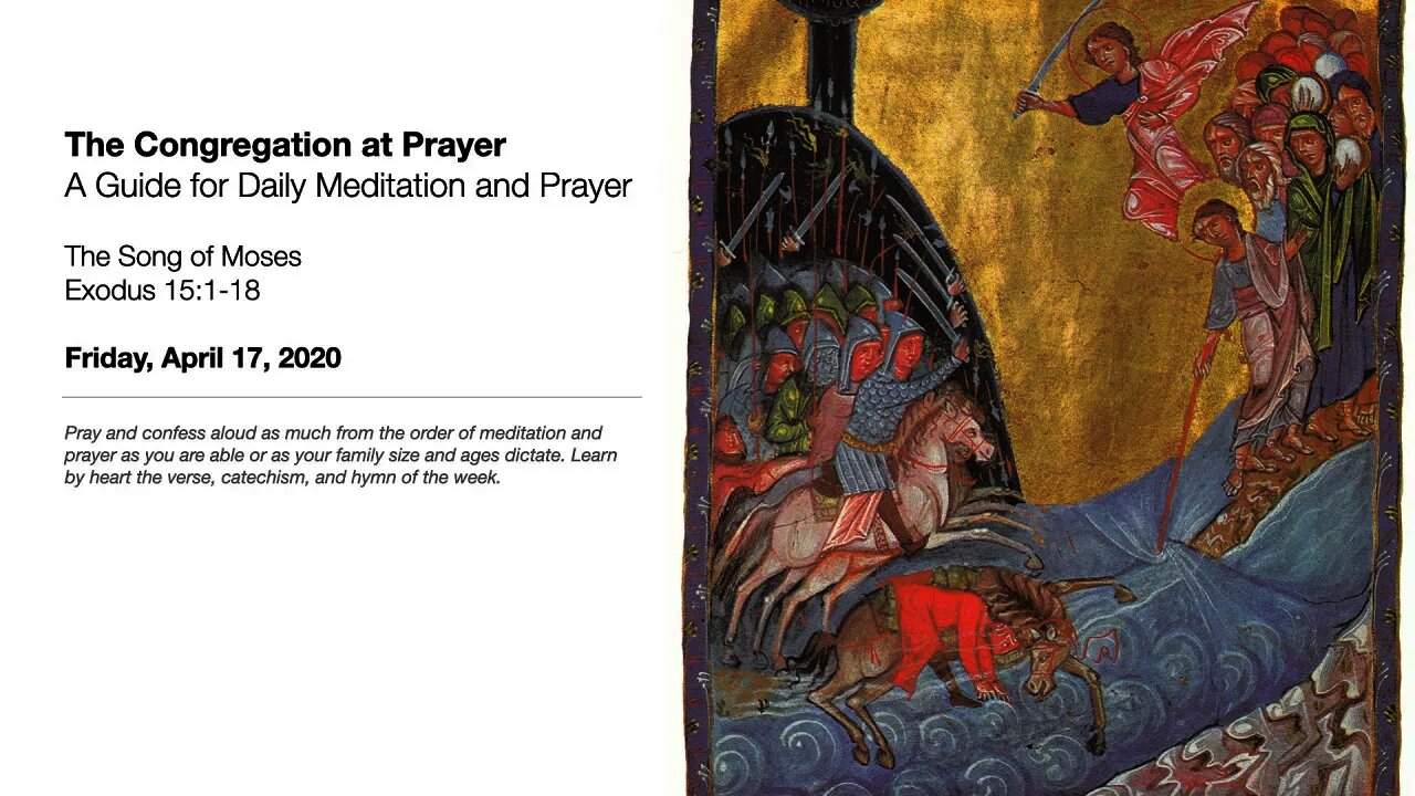 The Song of Moses: The Congregation at Prayer for April 17, 2020