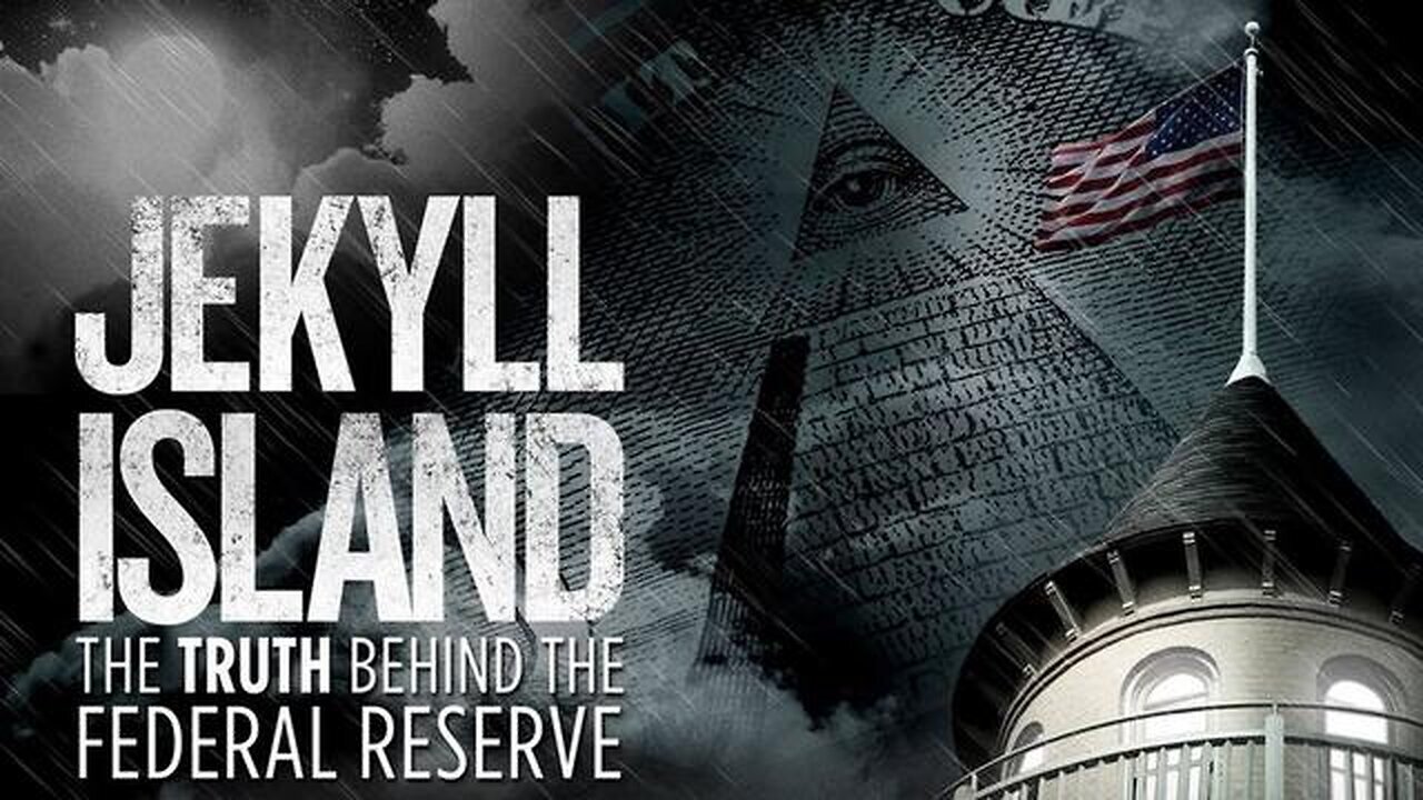 Jekyll Island, the Truth Behind the Federal Reserve