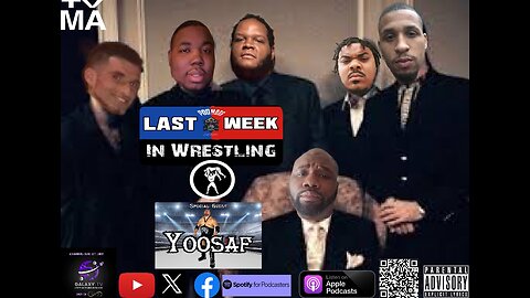 Last Week In Wrestling S10Ep4: Apocalyptic Surface w/ Special Guest: Yoosaf
