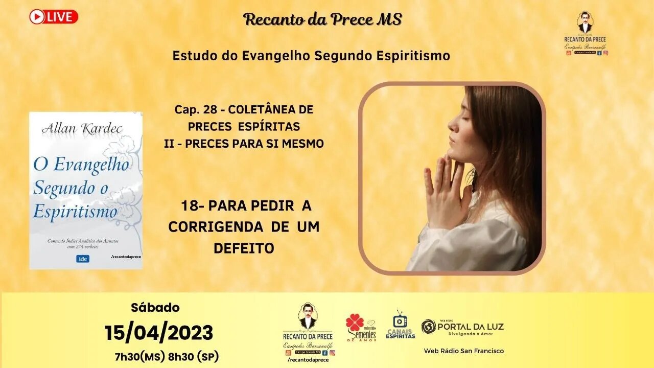 Cap. 28 - COLETÂNEA DE PRECES ESPÍRITAS II - PARA PEDIR A CORRIGENDA DE UM DEFEITO