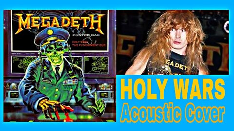 ☢️HOLY WARS MEGADETH ACOUSTIC COVER☢️