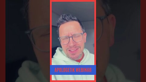 Apologetik Webinar immer montags | ANKÜNDIGUNG