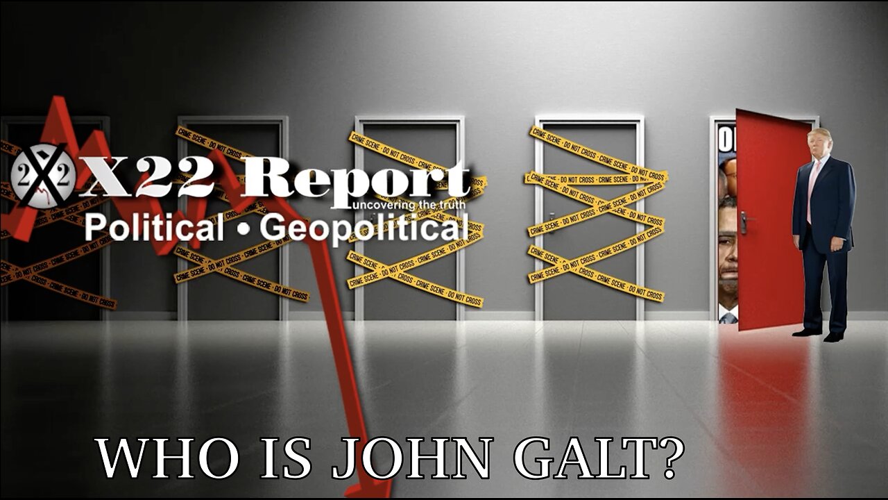 X22-The Door Has Been Open, All Roads Lead To [BO], FISA Brings Down ...