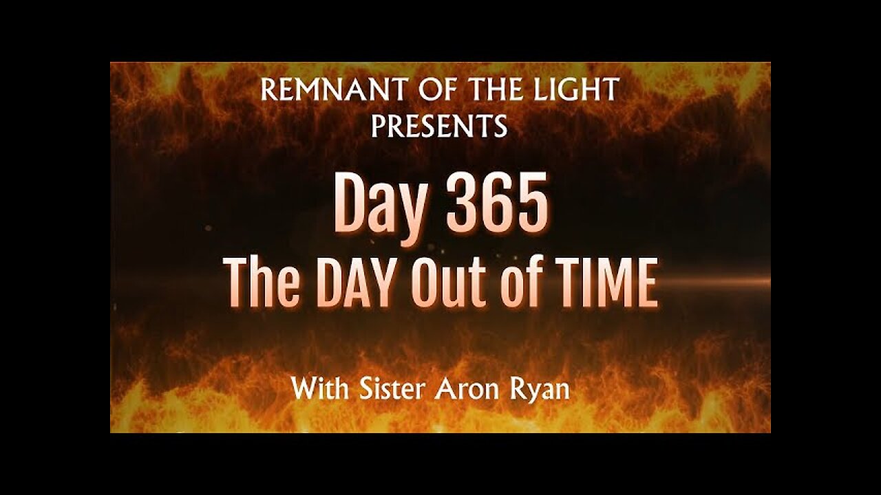 Day 365- The Day Out of Time
