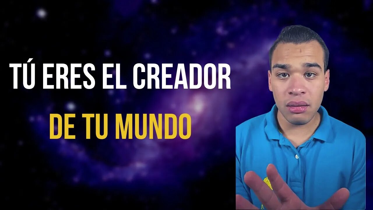 Tú Eres El Creador De Tu REALIDAD - MODIFICA LA MATERIA CON LA MENTE