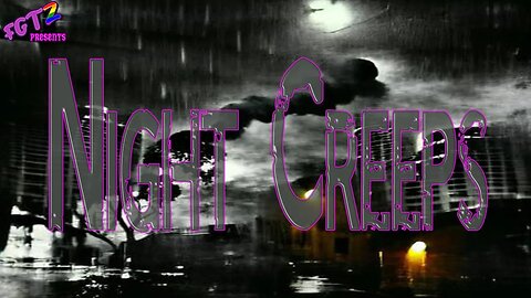 Night Creeps