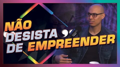 MOTIVACIONAL MARKETING : NÃO DESISTA DE EMPREENDER NO DIGITAL