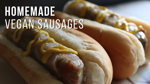 Delicious Vegan Sausages That You Can Make at Home