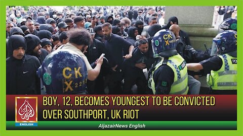Boy, 12, Becomes Youngest To Be Convicted Over Southport, UK Riot | AljazairNews