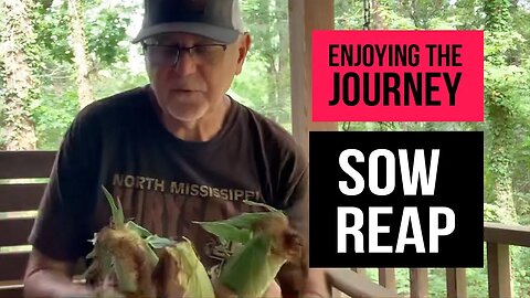 Enjoying the Journey: Sow Reap
