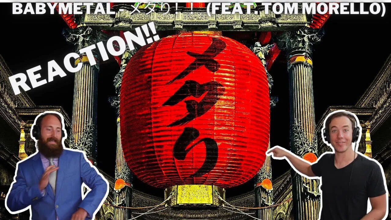 BABYMETAL - メタり!! (feat. Tom Morello) | REACTION VIDEO