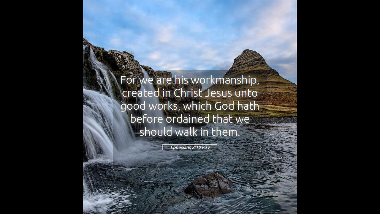 Ephesians 2:10 Scripture Memory (7/12/24) Pastor Greg Tyra