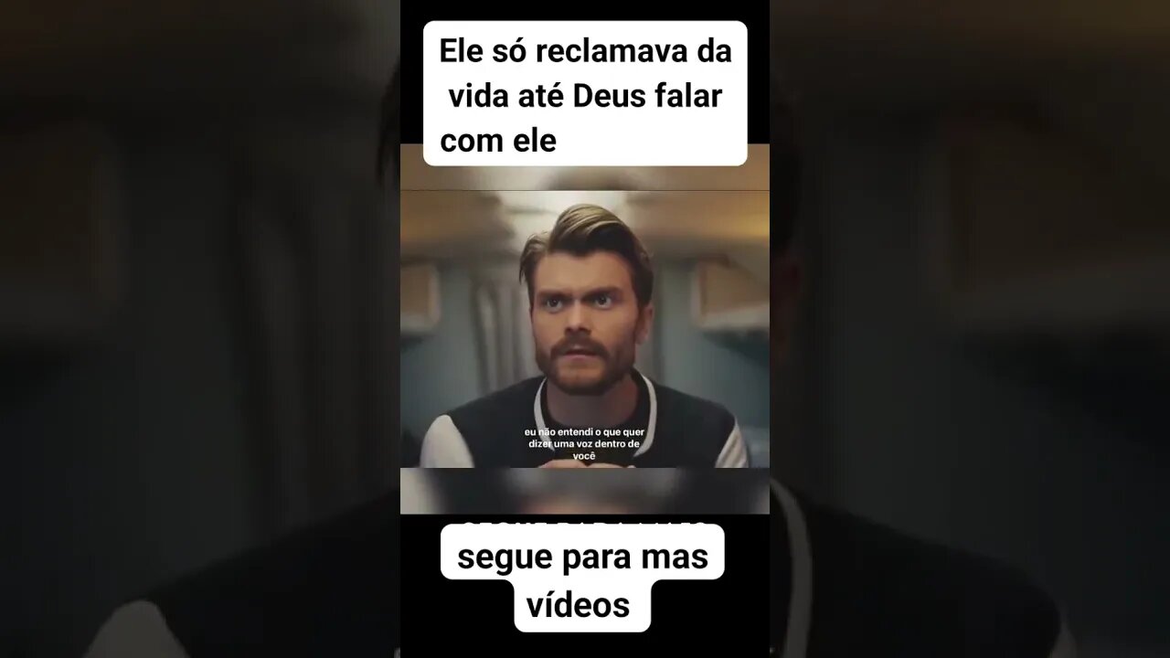 Eles só reclamavam da vida até Deus falar com ele