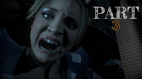 UNTIL DAWN | PART 3 GAMEPLAY