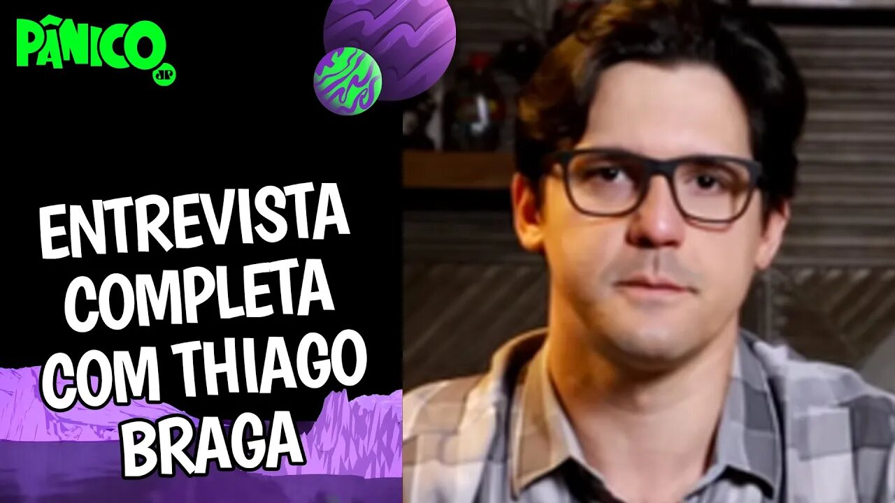 Assista à entrevista com Thiago Braga na íntegra