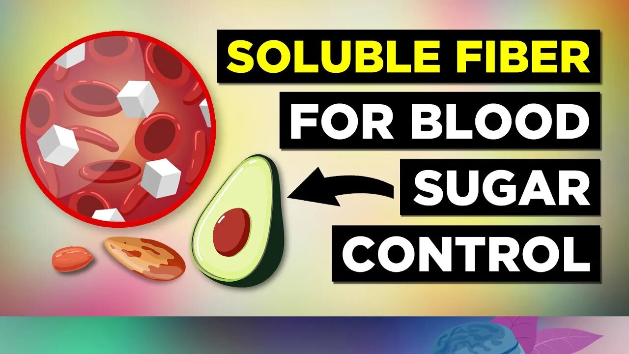 Soluble Fiber For Diabetes (Control Blood Sugars)